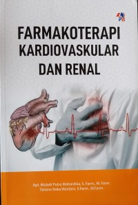 Image of Farmakoterapi Kardiovaskular dan Renal