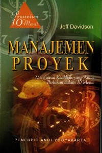Manajemen Proyek: Menguasai keahlian yang anda perlukan dalam 10 menit