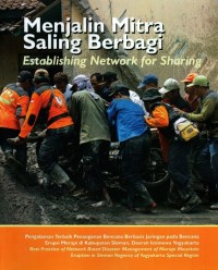 Menjalin Mitra Saling Berbagi: Estanlishing network for sharing