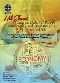 Hak Ekonomi, Sosial dan Budaya (EKOSOB) dan Pemenuhannya di Tengah Perubahan Lokal, Nasional & Global: Studi tentang tata kelola hak ekonomi, sosial, dan budaya di Jawa Barat & Daerah Istimewa Yogyakarta