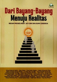 Dari Bayang-Bayang Menuju Realitas: Rekam proses riset jati diri SMA Bumi Cendikia