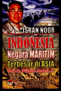 Isran Noor: Indonesia negara maritim terbesar di Asia