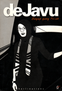 Dejavu: Sayap yang pecah