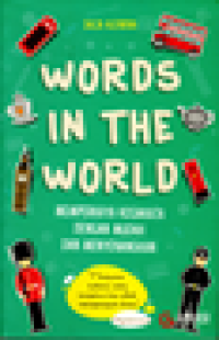 Words in the World: Memperkaya kosakata dengan mudah dan menyenangkan