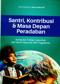 Santri, Kontribusi dan Masa Depan Peradaban