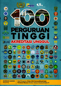 100 Perguruan Tinggi Akreditasi Unggul
