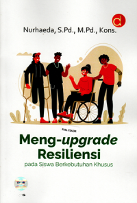 Meng-upgrade Resiliensi pada Siswa Berkebutuhan Khusus