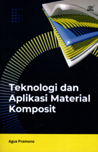 Teknologi dan Aplikasi Material Komposit
