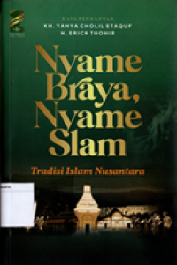 Nyame Braya, Nyame Slam: Tradisi Islam Nusantara