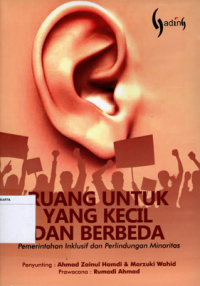 Ruang Untuk Yang Kecil dan Berbeda: Pemerintahan inklusif dan perlindungan minoritas