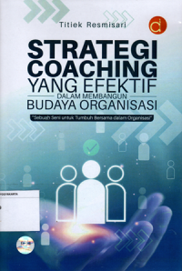 Strategi Coaching Yang Efektif Dalam Membangun Budaya Organisasi