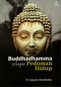 Buddhadhamma sebagai Pedoman Hidup