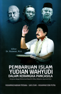 Pembaruan Islam Yudian Wahyudi: Dalam kerangka Pancasila