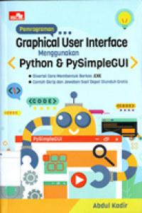 Pemrograman Graphical User Interface Menggunakan Python & PysimpleGUI