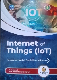 Internet of Things (IoT): Mengubah wajah Pendidikan Indonesia