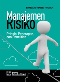 Manajemen Risiko: Prinsip, penerapan, dan penelitian