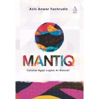 Mantiq: Catatan ngaji logika Al-Ghazali