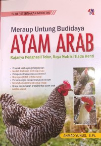 Meraup Untung Budidaya Ayam Arab: Rajanya penghasil telur, kaya nutrisi tiada henti