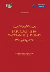 Pasuruan 1830: Catatan H. J. Domis (suntingan teks dan alih bahasa)