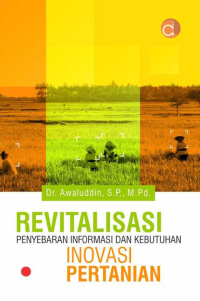 Penyuluhan Pertanian: Pola komunikasi difusi inovasi pertanian