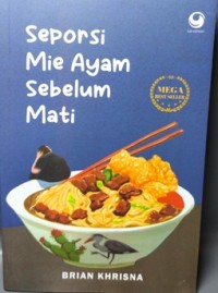Seporsi Mie Ayam Sebelum Mati