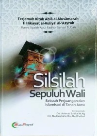 Silsilah Sepuluh Wali: Sebuah perjuangan dan Islamisasi di Tanah Jawa