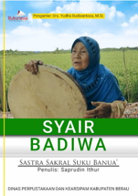 Syair Badiwa : Sastra Sakral Suku Banua'